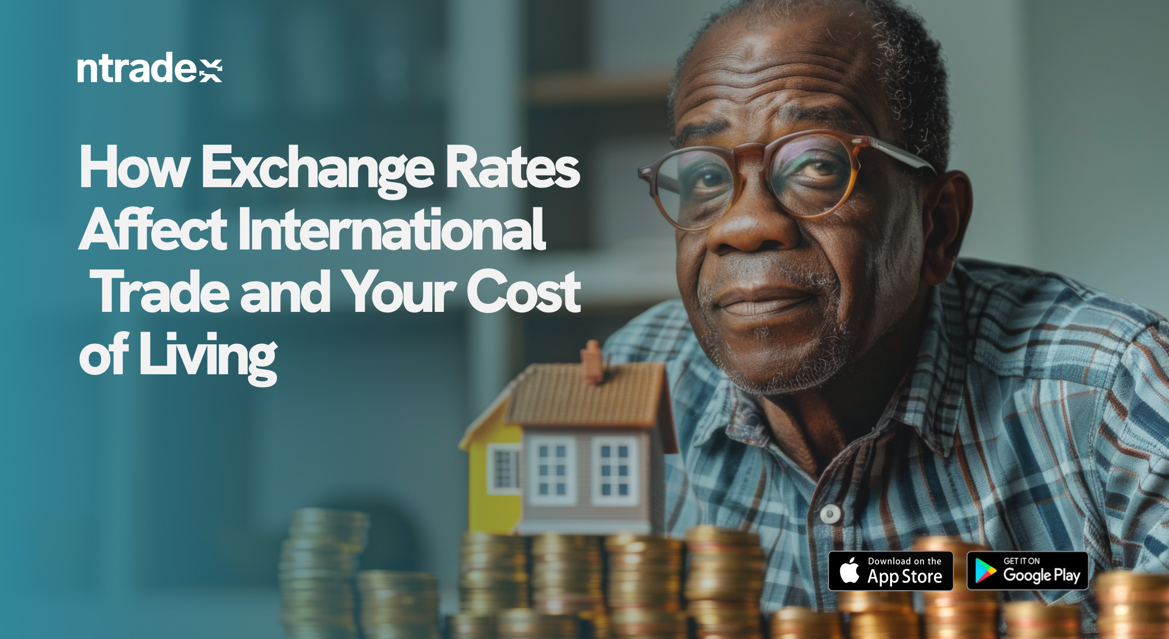 How Exchange Rates Affect International Trade and Your Cost of Living