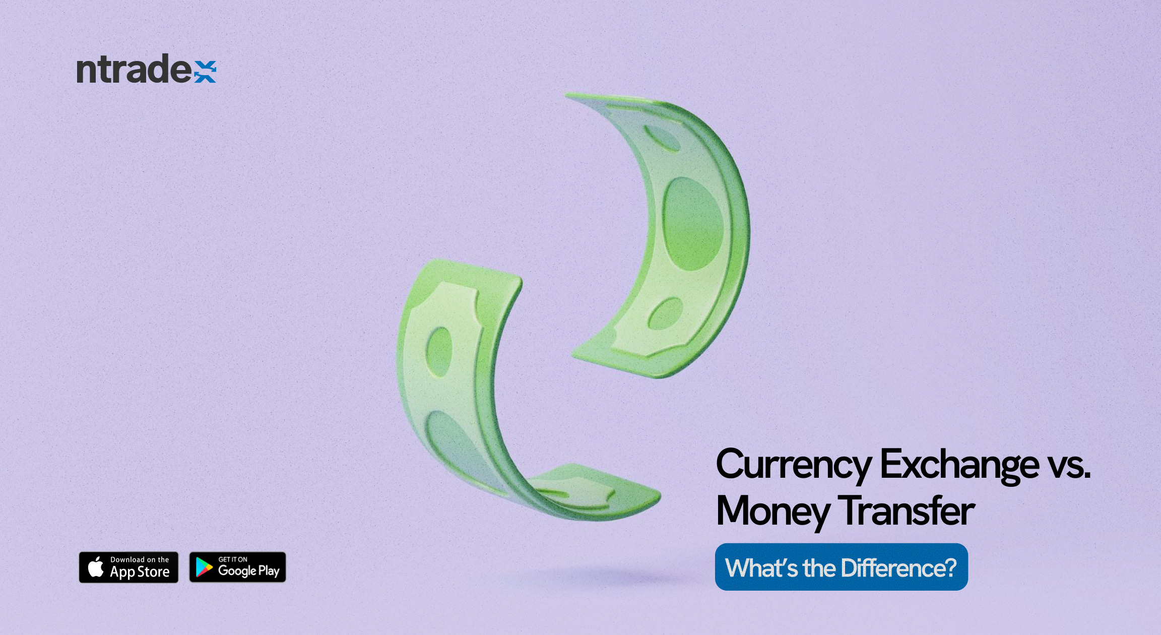 CURRENCY EXCHANGE vs MONEY TRANSFER, What’s the difference?🤔💵