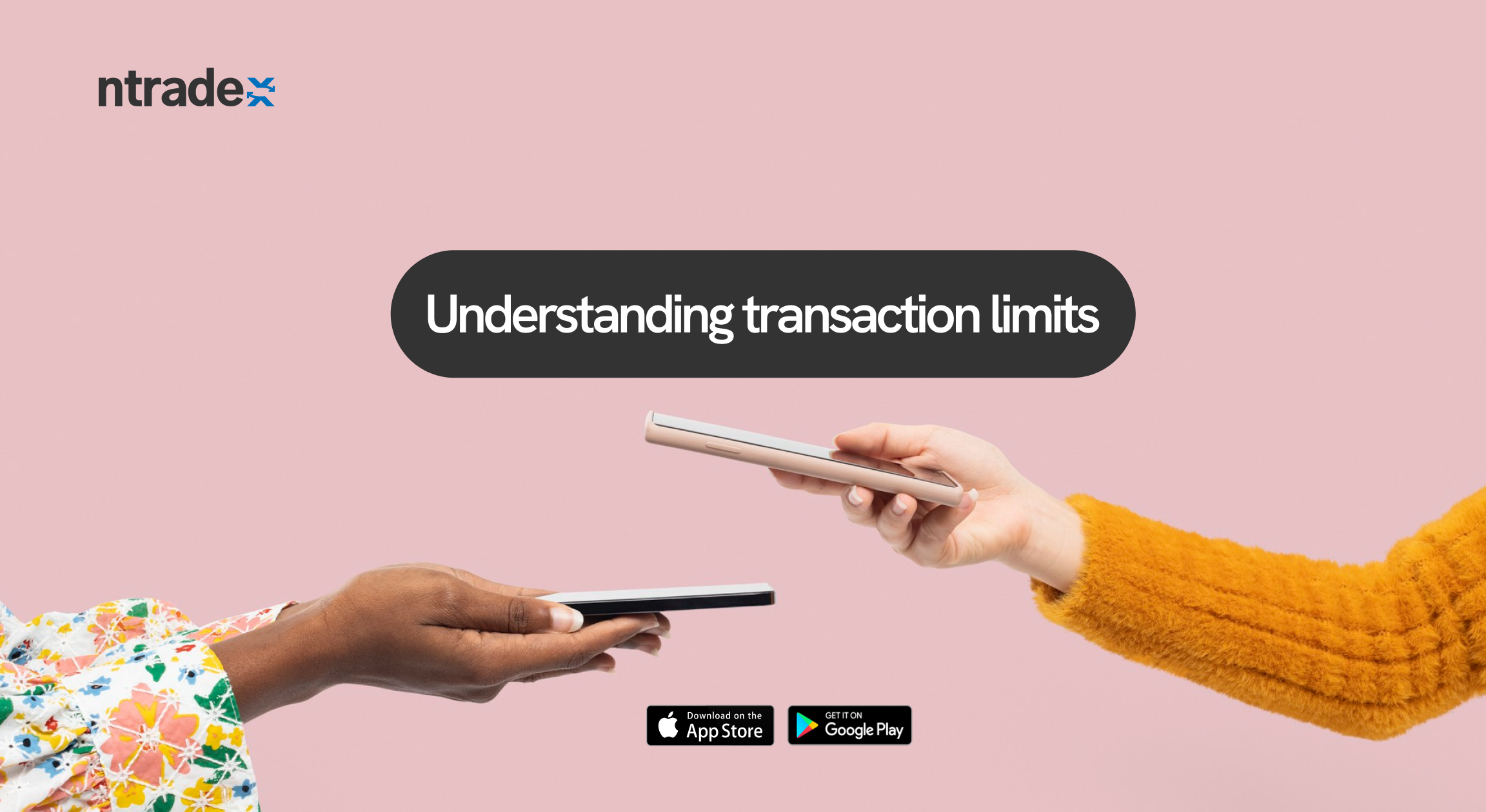 Understanding Transaction Limits